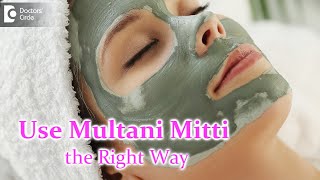 Use of Multani Mitti  Fuller’s Earth on skin Pros amp Cons  Dr Rasya Dixit  Doctors Circle [upl. by Collar]