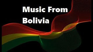 Bolivia Music Mix [upl. by Dlorag]