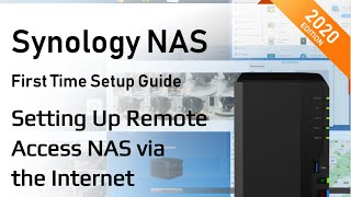 Synology NAS Setup Guide 2020  Setting Up Internet Access [upl. by Faletti]