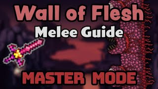 Beating Master Mode Wall of Flesh as Melee with guide  Terraria [upl. by Ahsiryt]