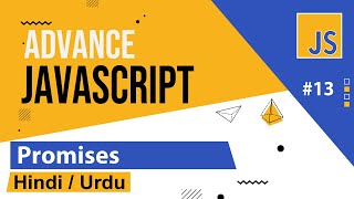 Advance JavaScript  Promise Tutorial in Hindi  Urdu [upl. by Adnoma287]