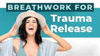 Breathwork For Trauma Release Heal Yourself With Breathwork Guided Breathwork For Beginners [upl. by Dareen]