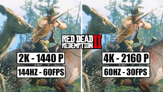 Red Dead Redemption 2  4K VS 2K Graphics Comparison Gameplay 30FPS VS 60FPS  144HZ VS 60 HZ [upl. by Pul]