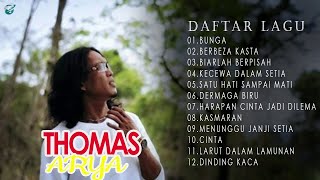 THOMAS ARYA FULL ALBUM TERBAIK BUNGA BERBEZA KASTA [upl. by Ginger]