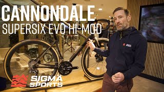 A Closer Look At the Cannondale SuperSix EVO HiMOD DuraAce Di2 Disc Road Bike  Sigma Sports [upl. by Amathiste]