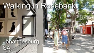 Walking in Rosebank Johannesburg South Africa [upl. by Feodora]