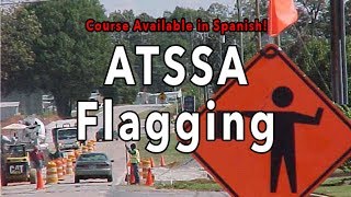 ATSSA Flagging Training Spanish Training Available [upl. by Elliven357]