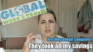 GLOBAL WORK AND TRAVEL IS A SCAM [upl. by Annwahsal326]