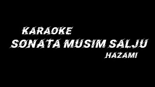 Karaoke Hazami  Sonata Musim Salju [upl. by Aillimat]