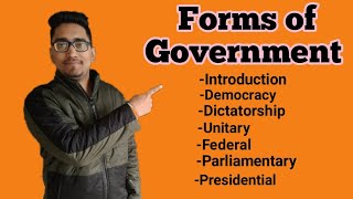 what are the forms of Governmentdemocracydictatorshipfederalunitaryparliamentarypresident [upl. by Enitsugua779]