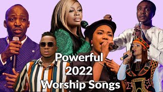 NONSTOP POWERFUL WORSHIP SONGS FOR PRAYER amp BREAKTHROUGH 2022Nathaniel Bassey SinachDunsin Oyekan [upl. by Irol]