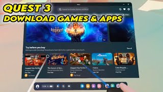 Meta Quest 3 How to Download amp Install Games amp Apps [upl. by Claudian]