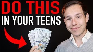 How To Build Wealth In Your Teens [upl. by Enirehs237]