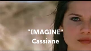 IMAGINE Cassiane [upl. by Matthews76]