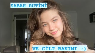 CİLT BAKIMI VE SABAH RUTİNİM [upl. by Betteann]