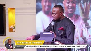 The Battle of The Mind PART I  Pst T Mwangi  Life Church Limuru [upl. by Bremble]