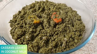 Kisamvu  Jinsi ya kupika mboga ya muhogo  Cassava leaves in coconut milk [upl. by Neelav]