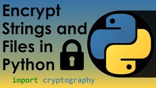 How to Encrypt Strings and Files in Python [upl. by Decrem]