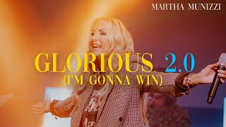 Glorious 20 I’m Gonna Win  Martha Munizzi  New Album Coming 2021 [upl. by Geiger]