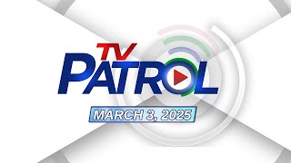 TV Patrol Livestream  March 3 2025 Full Episode Replay [upl. by Marshall559]