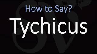 How to Pronounce Tychicus CORRECTLY [upl. by Margo646]