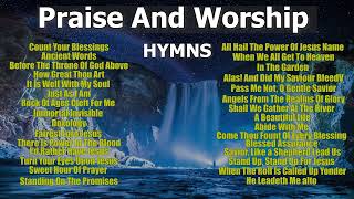 Praise And Worship Hymns [upl. by Ardnikal]