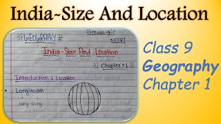 CBSE Class 9 Geography Chapter 1 IndiaSize And Location Handwritten Notes toptargeteducation [upl. by Kan720]