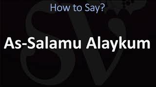 How to Pronounce As Salamu Alaykum ARABIC [upl. by Ujawernalo254]