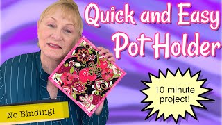 Quick and Easy 10 Minute Pot Holder  The Sewing Room Channel [upl. by Merdith]