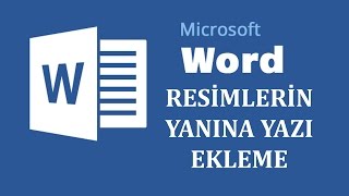 Word Dosyasında Resimlerin Yanına Yazı Ekleme [upl. by Converse314]