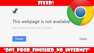 How to Fix DNS Probe Finished No Internet Error On Chrome [upl. by Deerc]