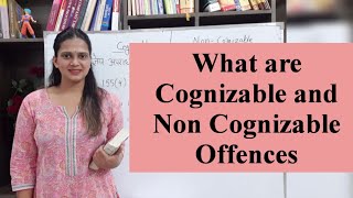 What are Cognizable and Non Cognizable Offences [upl. by Mosa]