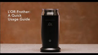 LOR Milk Frother A Quick Usage Guide [upl. by Bernardine127]