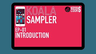 Koala Sampler Tutorial  EP 01  Introduction To Koala Sampler [upl. by Nnagrom]