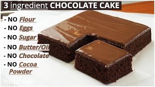 3 Ingredient CHOCOLATE CAKE RECIPE  Lockdown Chocolate Cake [upl. by Edorej]