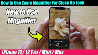 iPhone 1212 Pro How to Use Zoom Magnifier For Close Up Look [upl. by Candide]