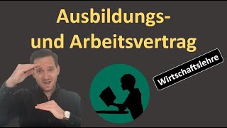 Ausbildungsvertrag und Arbeitsvertrag [upl. by Onifur]