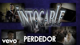 Intocable  Perdedor Lyric Video [upl. by Yduj515]