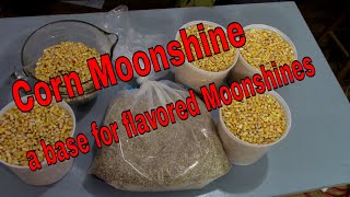 E247 How to make corn moonshine a base for flavored moonshines [upl. by Ayik305]