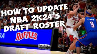 How To Update NBA 2K24s Draft Roster [upl. by Athallia]