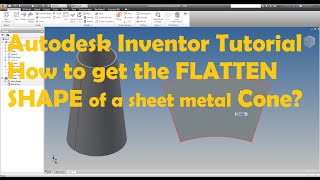 Autodesk Inventor tutorial  flatten part  Cone [upl. by Sneed]