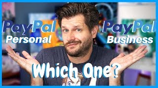 Paypal Business Account VS Personal  Which One To Pick [upl. by Babb]