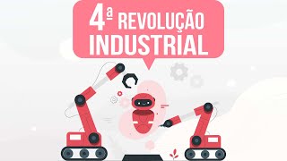 A Quarta Revolução Industrial  Canal Entender [upl. by Werra]