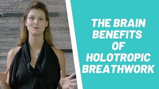 The Brain Benefits of Holotropic Breathwork Transformational Breathing and Rebirthing Therapy [upl. by Hnahym489]