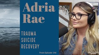 Adria Rae How I Overcame Crippling Depression and a Suicide Attempt [upl. by Harwell624]