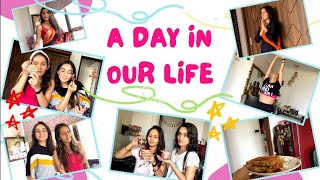 A Day in Our Life Vlog  Sharma Sisters  Tanya Sharma  Kritika Sharma [upl. by Theone]