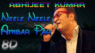 Neele Neele Ambar Par  Abhijeet Kumar Reverb Audio [upl. by Furnary93]