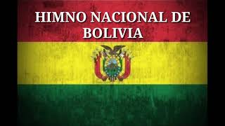 Himno Nacional de Bolivia Completo  Letra [upl. by Eniamrahs]