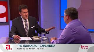 The Indian Act Explained [upl. by Bronson]