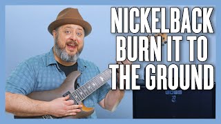 Nickelback Burn It To The Ground Guitar Lesson  Tutorial [upl. by Wampler]